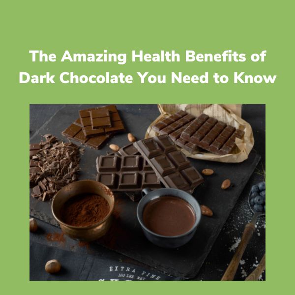 The Amazing Health Benefits of Dark Chocolate You Need to Know Website