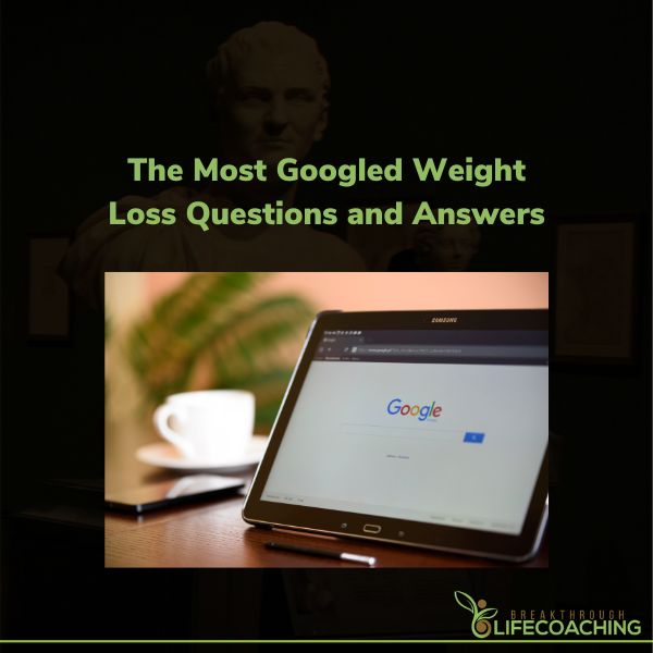 The Most Googled Weight Loss Questions and Answers 600 ×